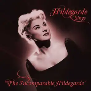 Hildegarde Sings "The Incomparable Hildegarde"