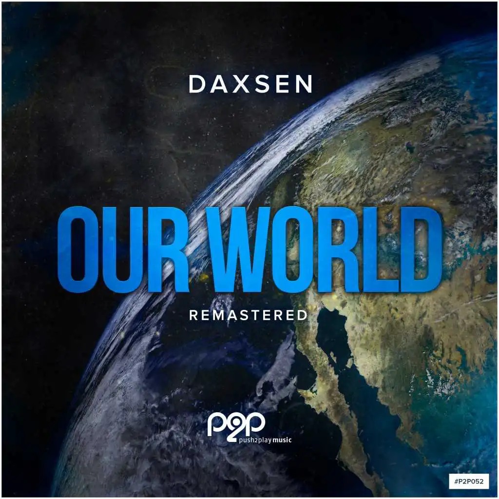 Our World (Remastered 2018) [Extended Mix] [Remastered]