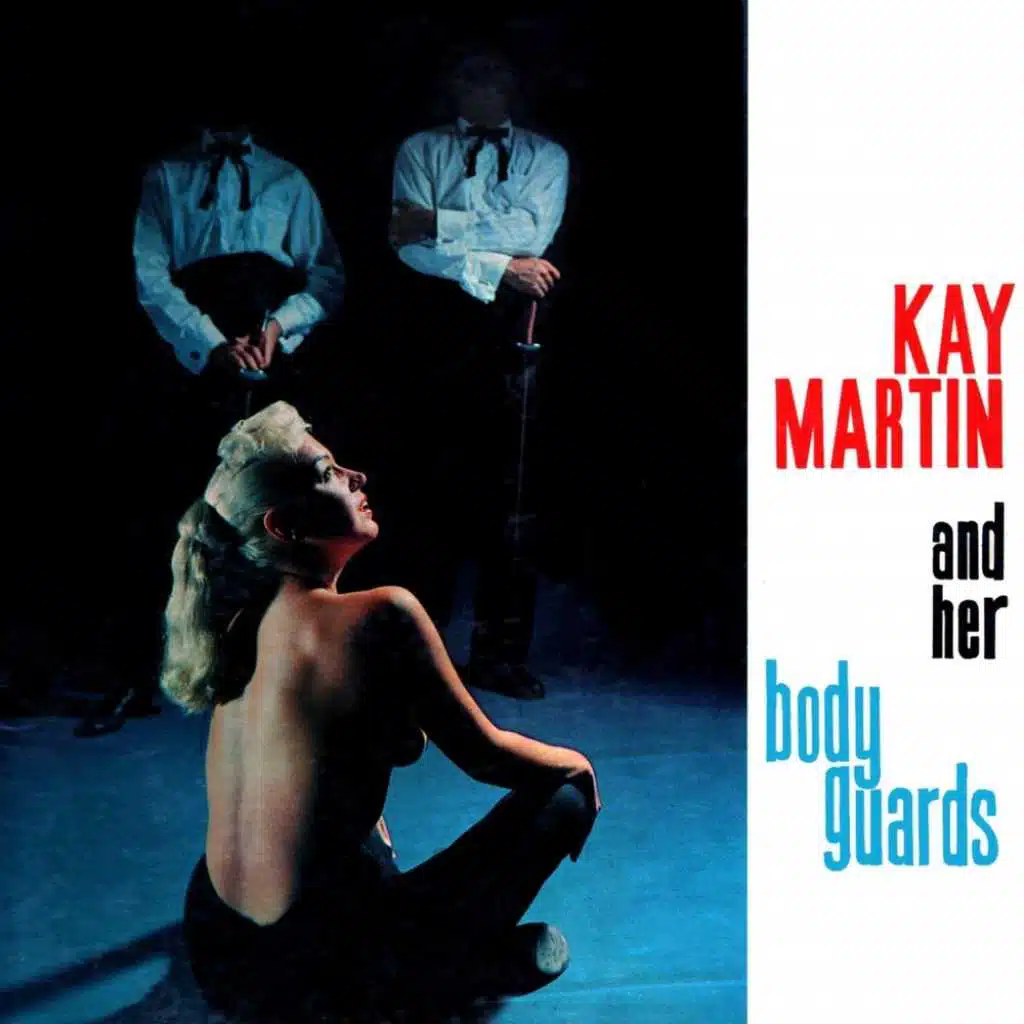 Kay Martin And Her Body Guards