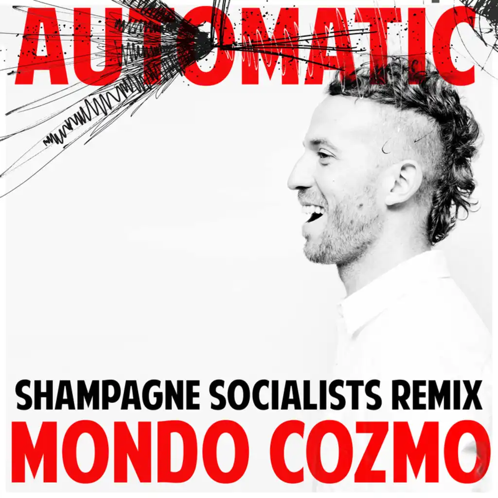 Automatic (Shampagne Socialists Remix)