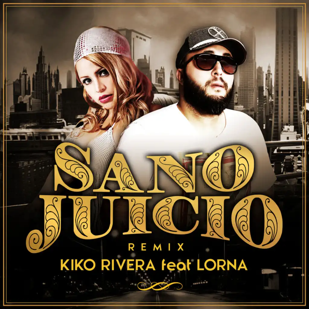 Sano Juicio (Remix) [feat. Lorna]