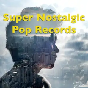 Super Nostalgic Pop Records
