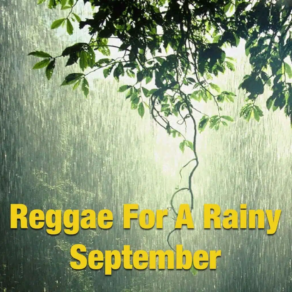Reggae For A Rainy September