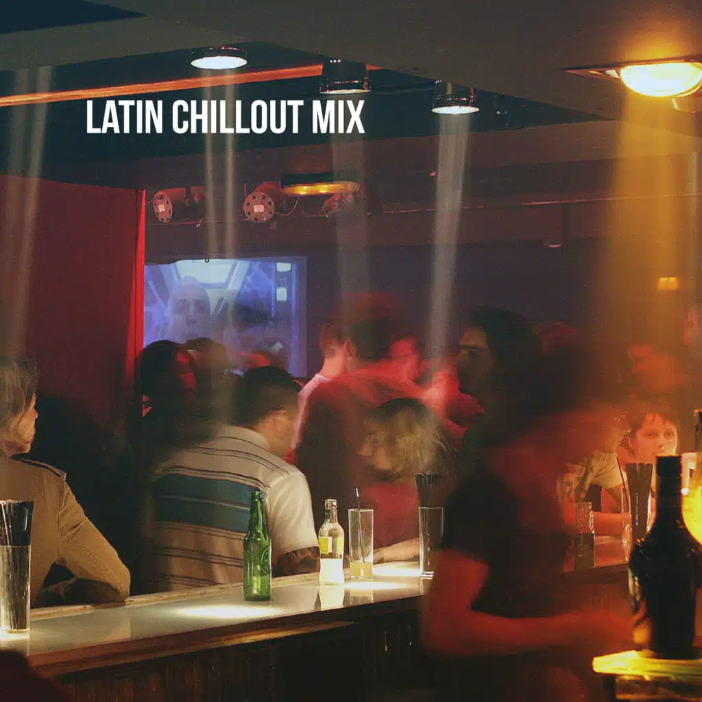 Latin Chillout Mix