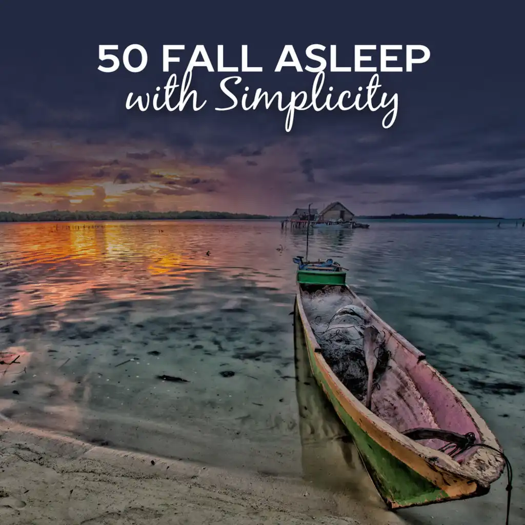 Fall Asleep with Simplicity