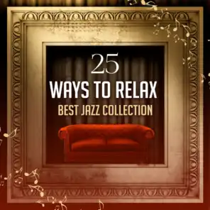 25 Ways to Relax