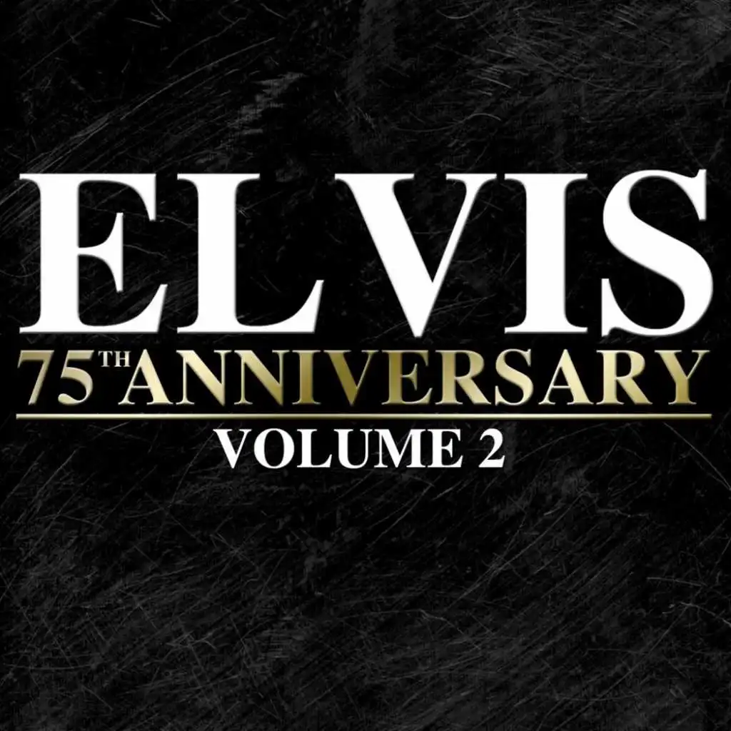 Elvis: 75th Anniversary, Vol. 2