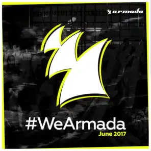 #WeArmada 2017 - June