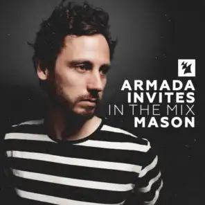 Armada Invites (In The Mix): Mason
