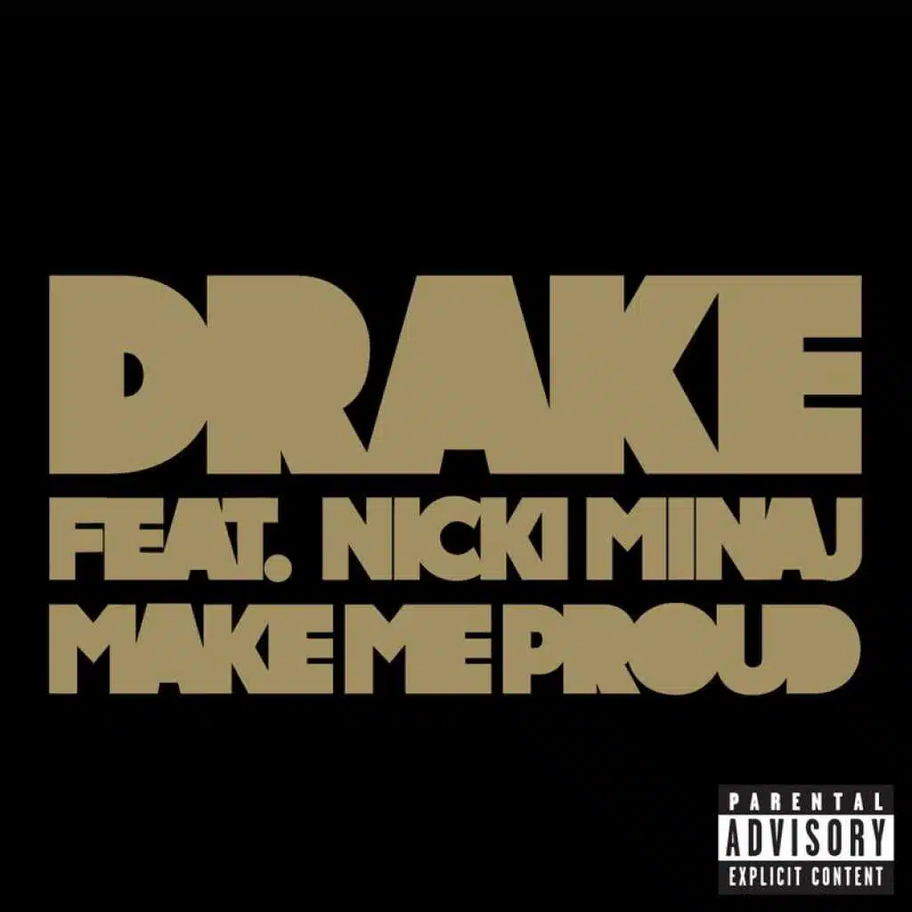 Make Me Proud (feat. Nicki Minaj)