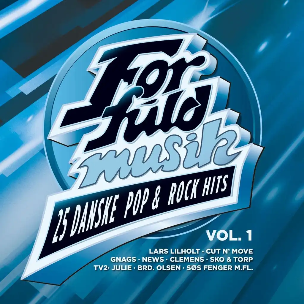 For Fuld Musik - 25 Danske Pop & Rock Hits Vol. 1