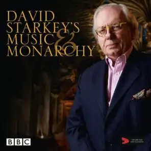 David Starkey's Music and Monarchy - Music featured in the BBC TV series