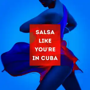 Salsa Like You're in Cuba