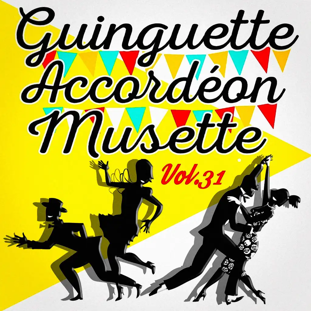 Guinguette Accordéon Musette, Vol. 31