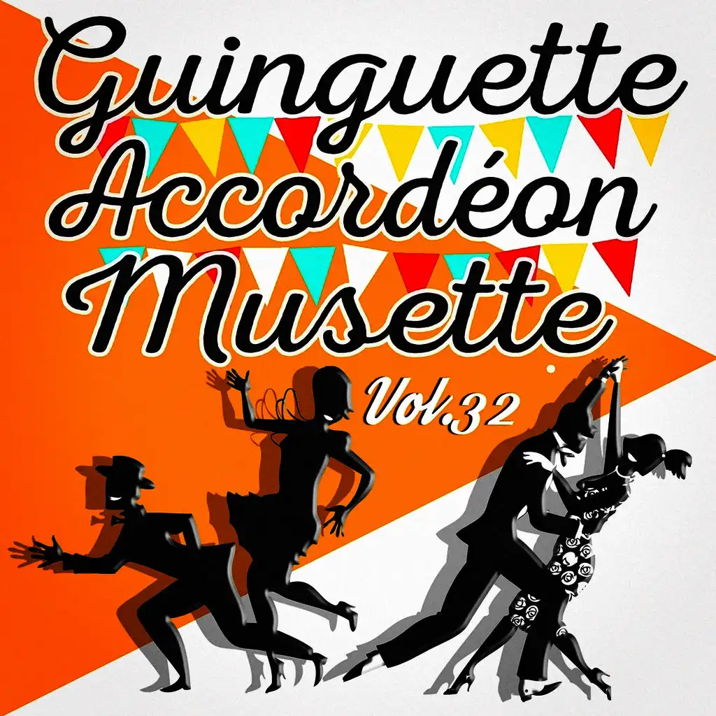 Guinguette Accordéon Musette, Vol. 32