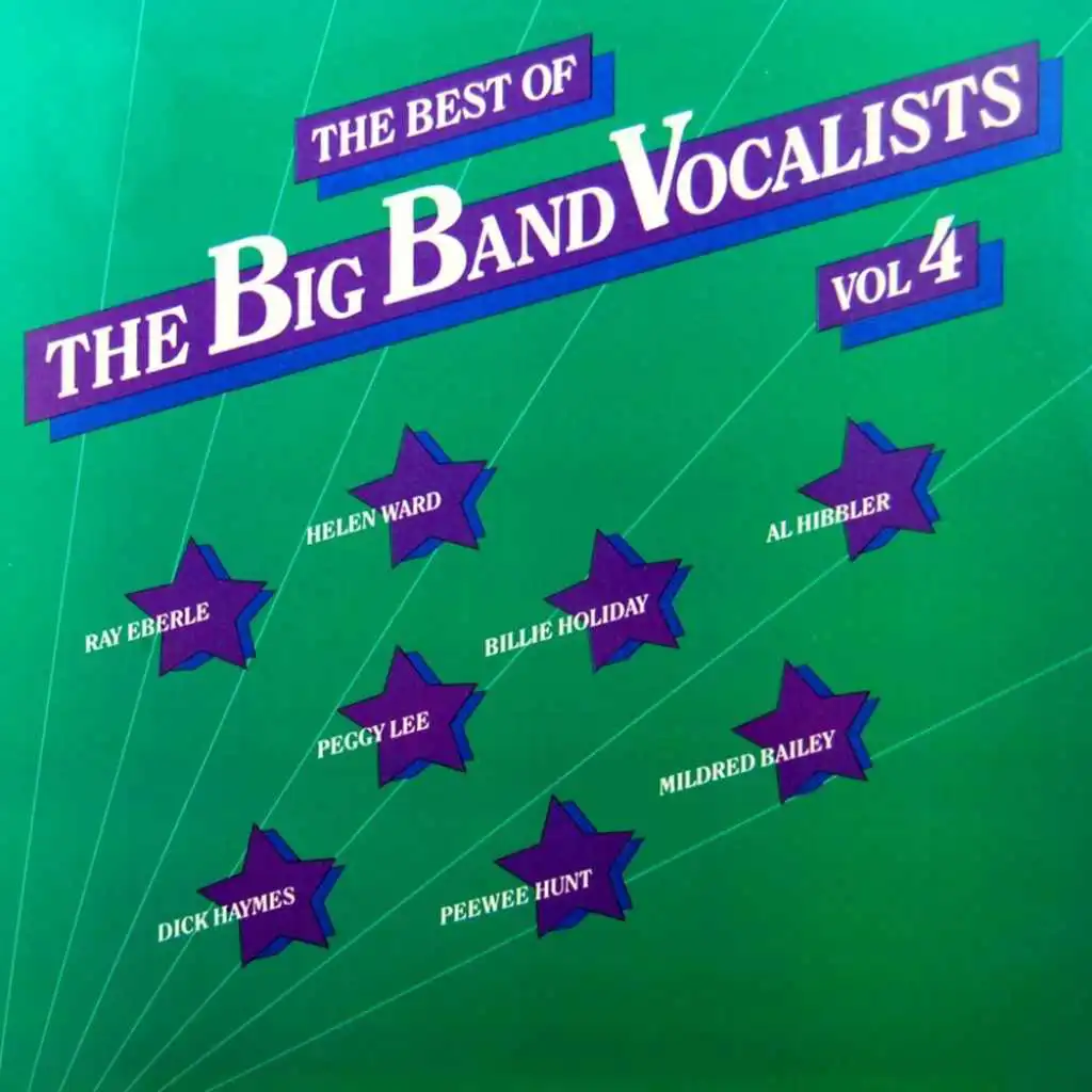 The Big Band Vocalists, Vol. 4