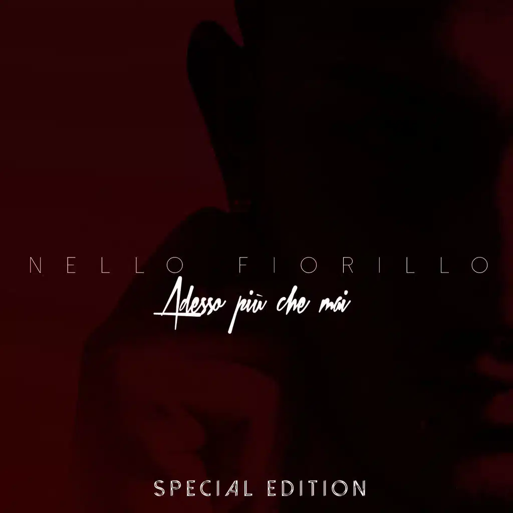 Adesso più che mai (10th Anniversary Edition)