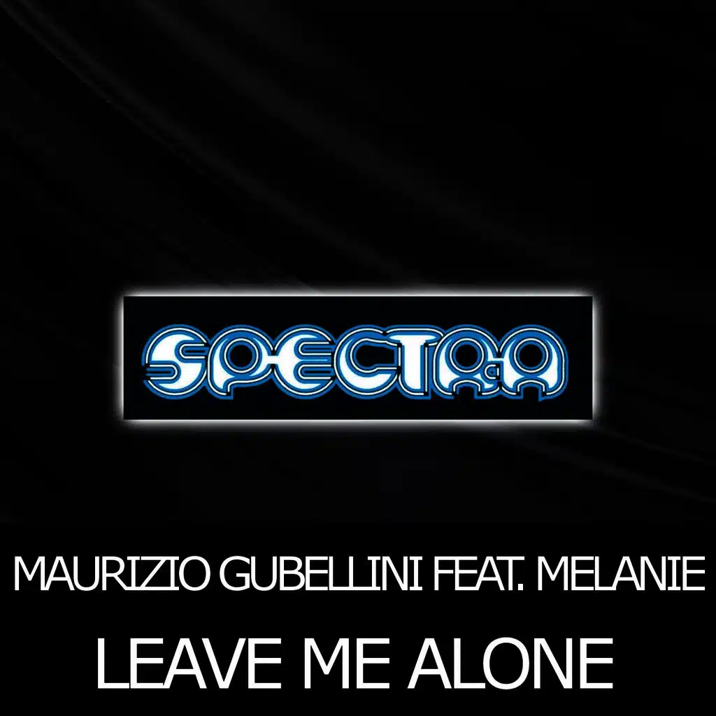 Leave Me Alone (feat. Melanie)