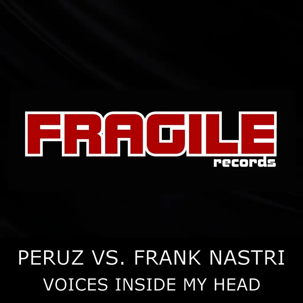 Voices Inside My Head (Peruz Tribal Mix) (Peruz Vs. Frank Nastri)