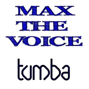 MAX THE VOICE
