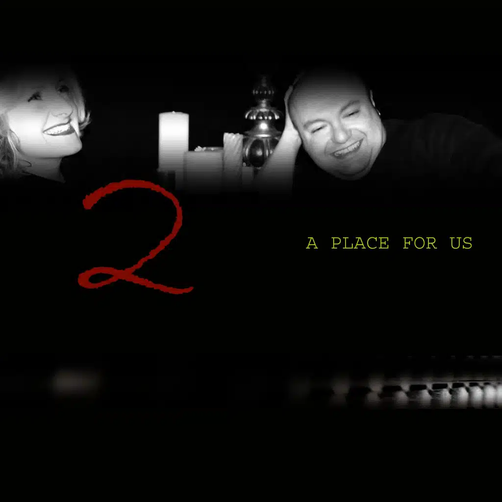 A Place for Us