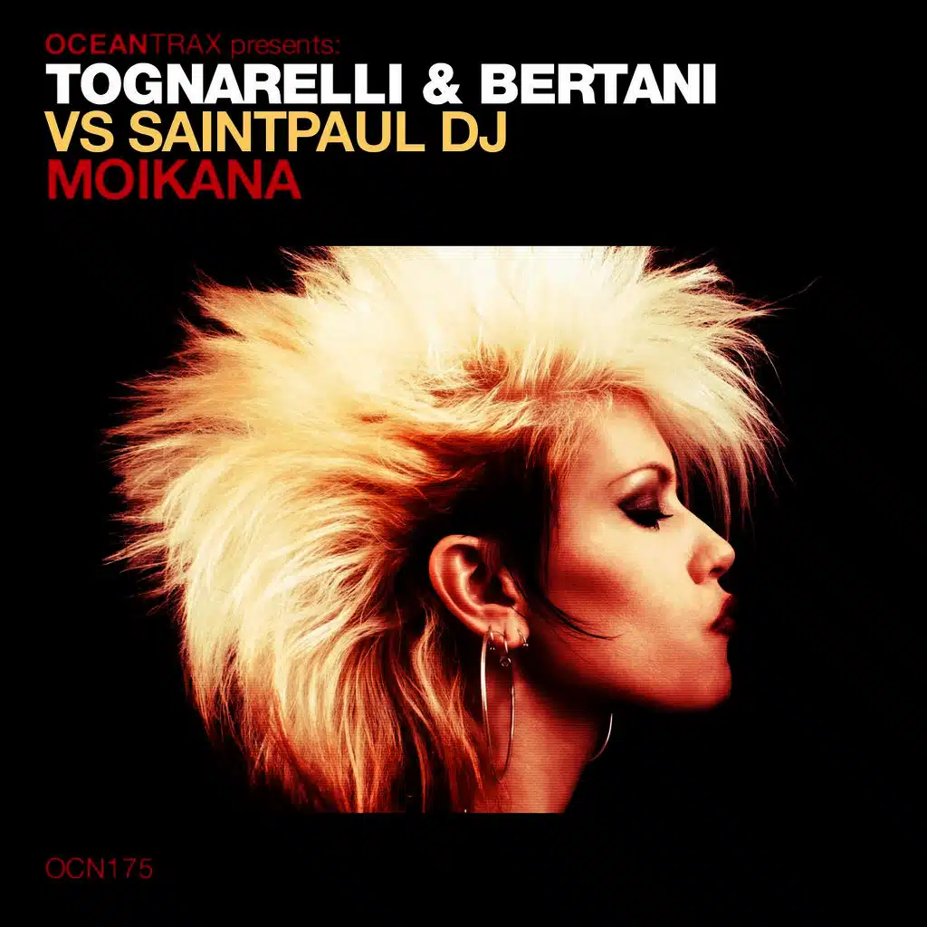 Moikana (Tognarelli & Bertani Vs Saintpaul Dj)