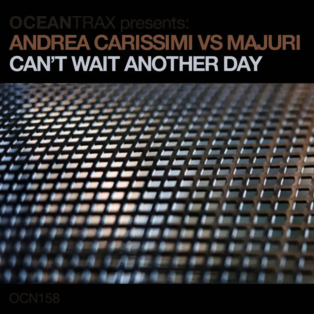 Can't Wait Another Day (Just4funk Mix) (Andrea Carissimi Vs Majuri)