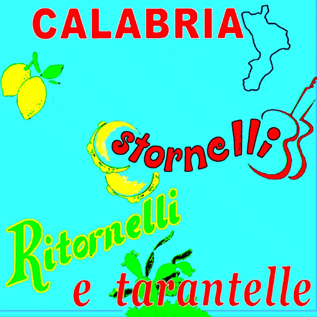 Calabria (Stornelli, ritornelli e tarantelle)