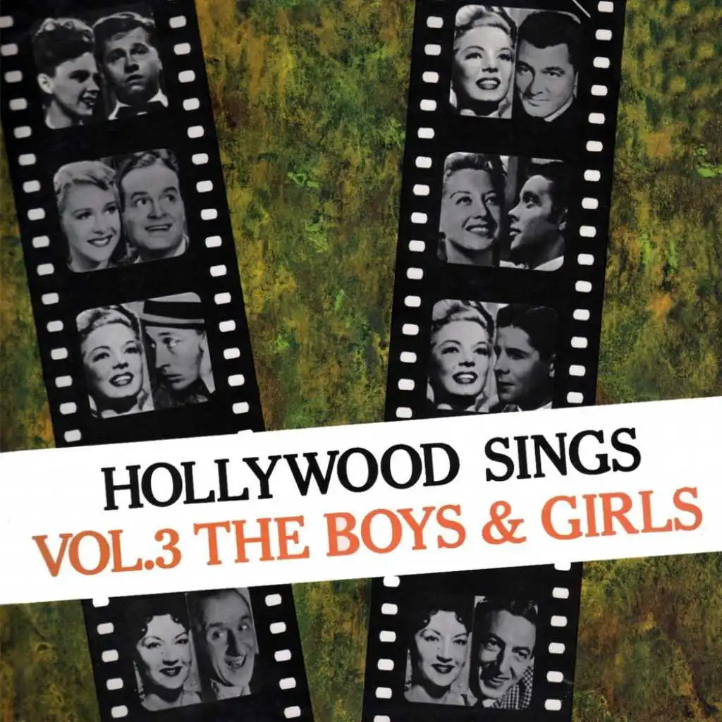 Hollywood Sings, Vol. 3 - The Boys & Girls