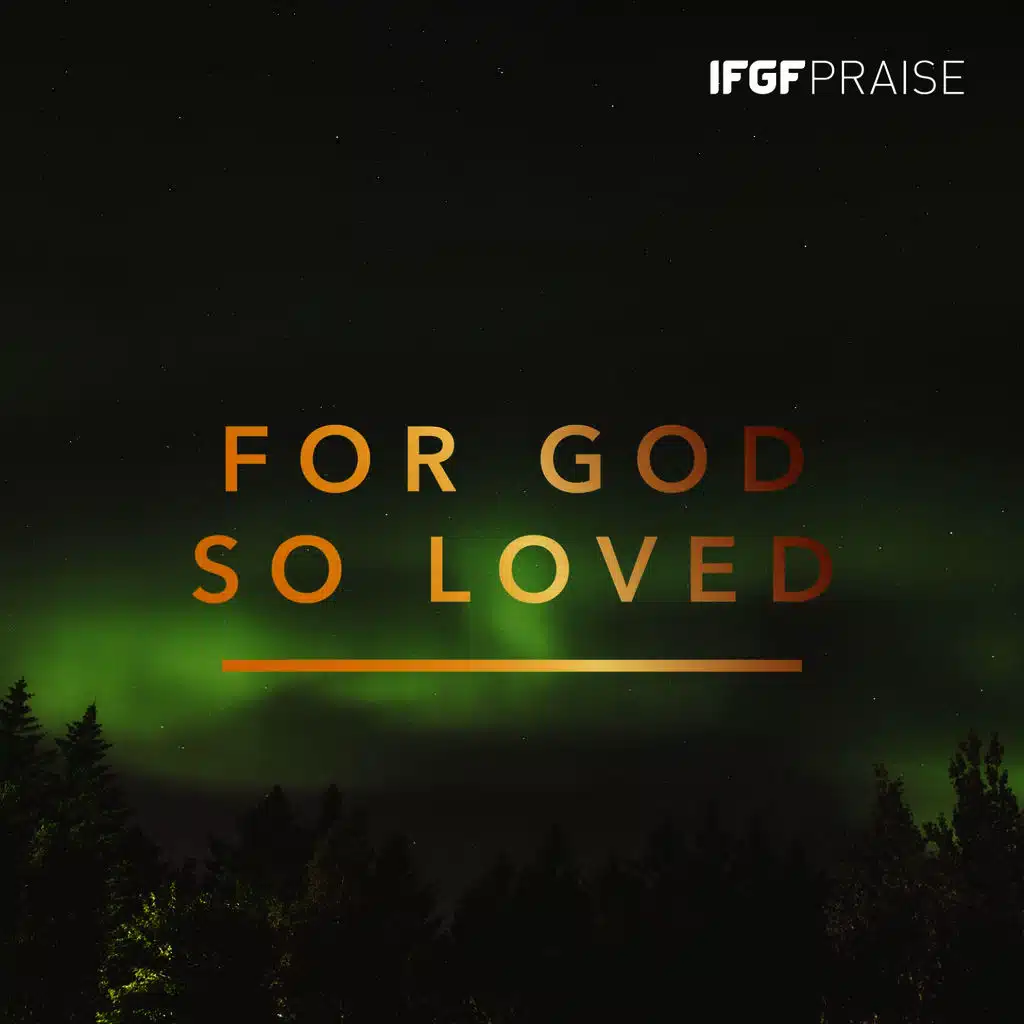 For God So Loved