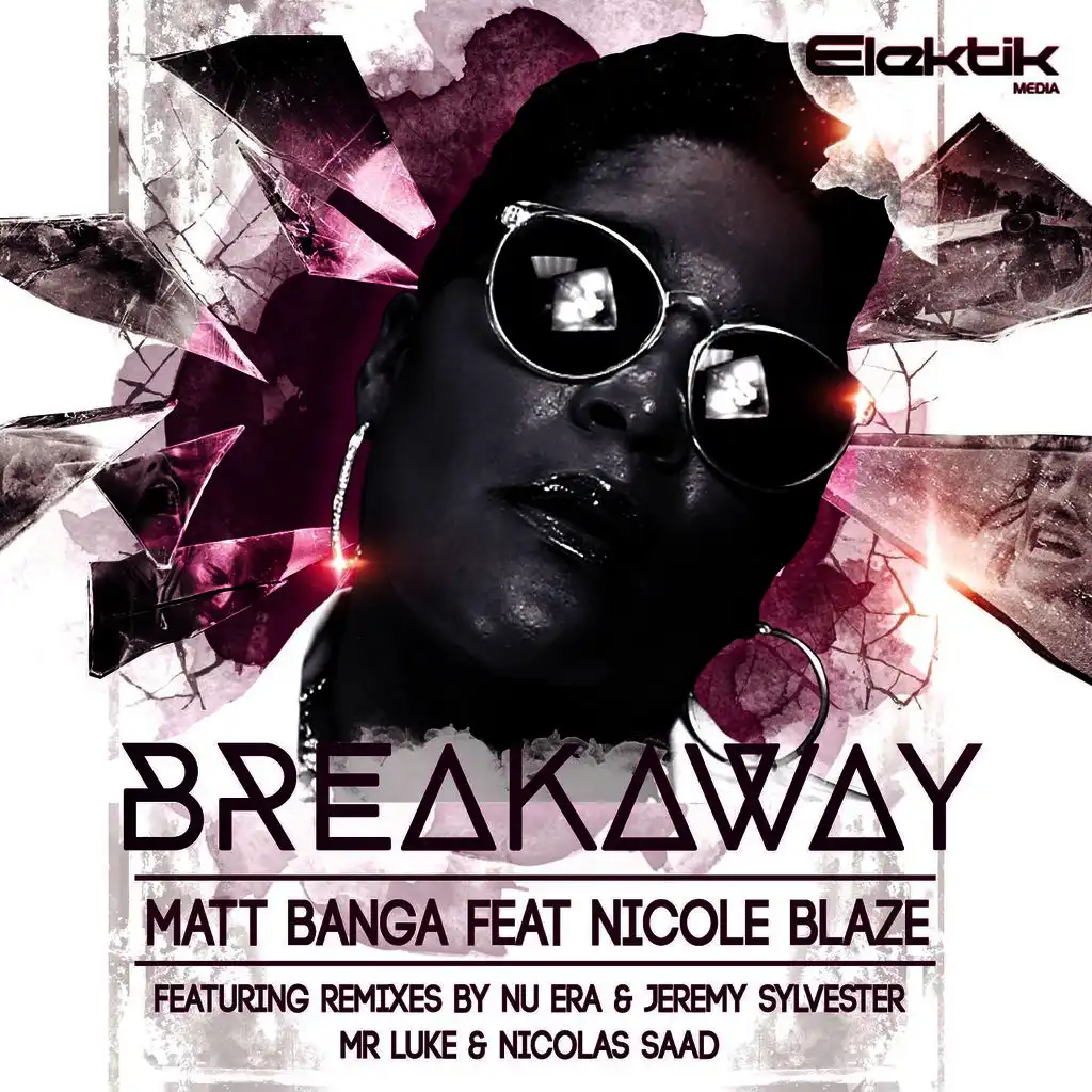 Breakaway (Nu Era Remix) [ft. Nicole Blaze]