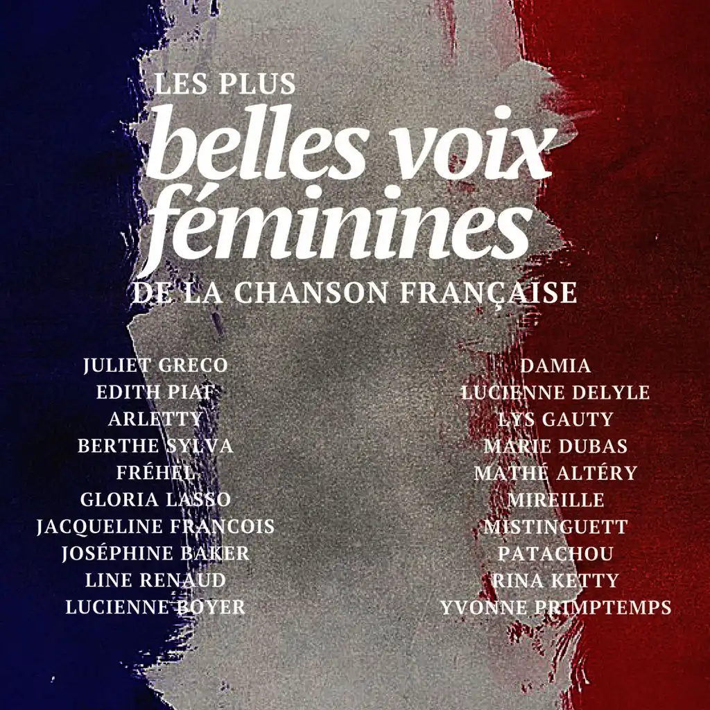 Les plus belles voix féminines de la chanson française (Les Chansonniers)