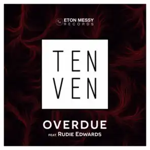 Overdue (Extended Mix) [feat. Rudie Edwards]