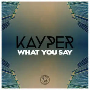 What You Say (Remixes)