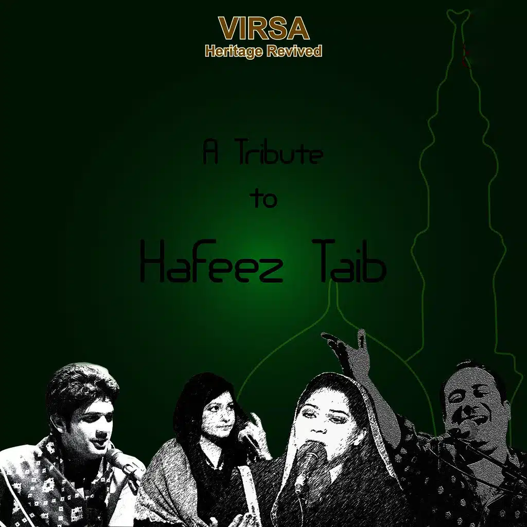 A Tribute To Hafeez Taib