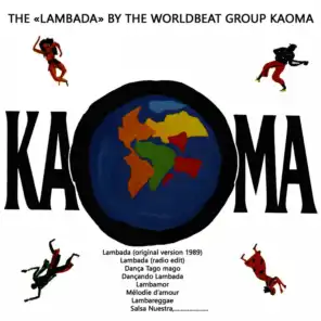 THE "LAMBADA" BY THE WORLDBEAT GROUP KAOMA (Original Lambada Kaoma)