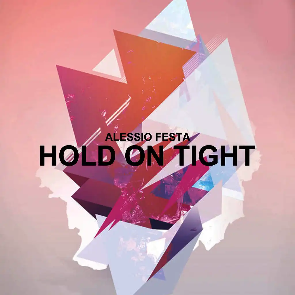 Hold On Tight (Radio Mix)