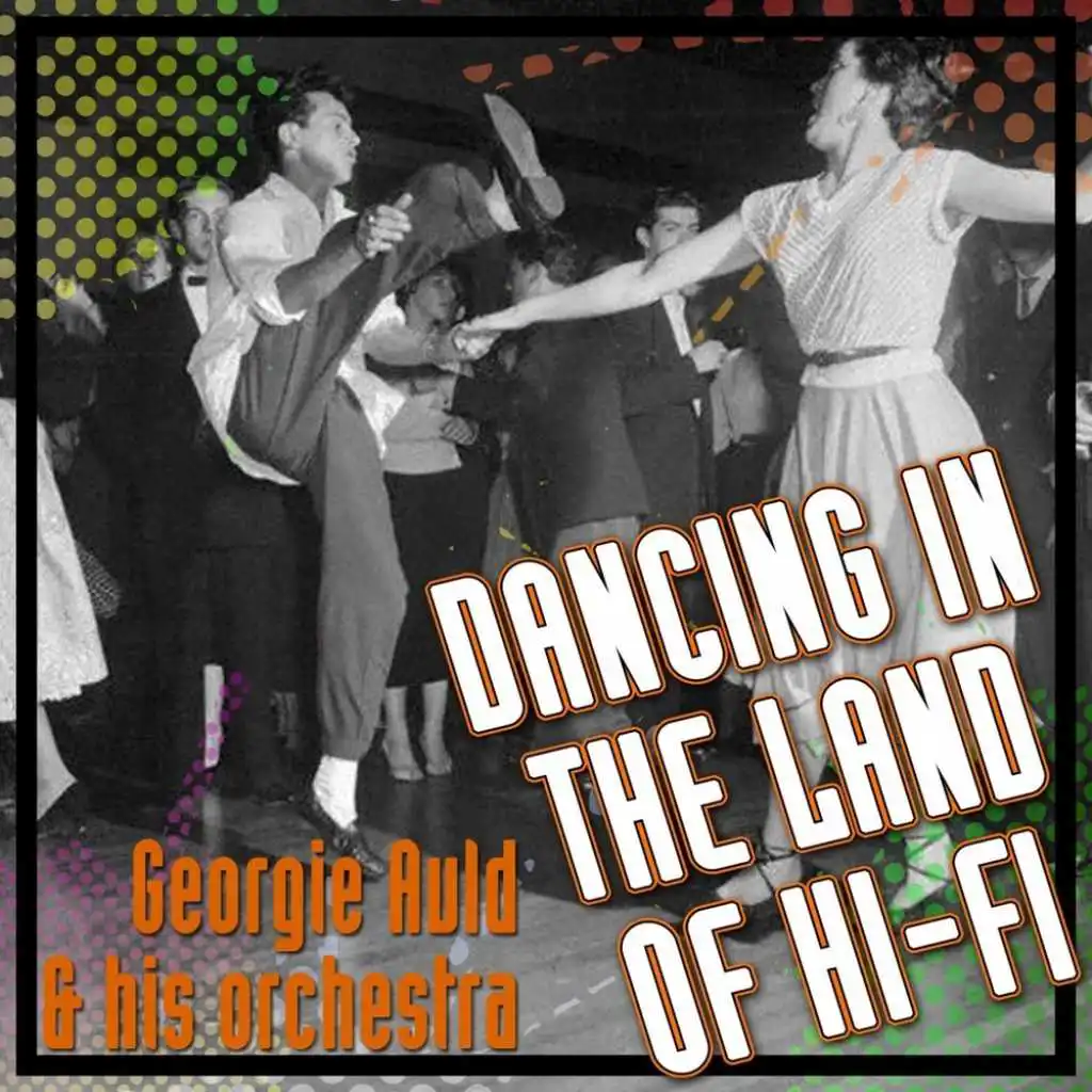 Dancing In The Land Of Hi-Fi