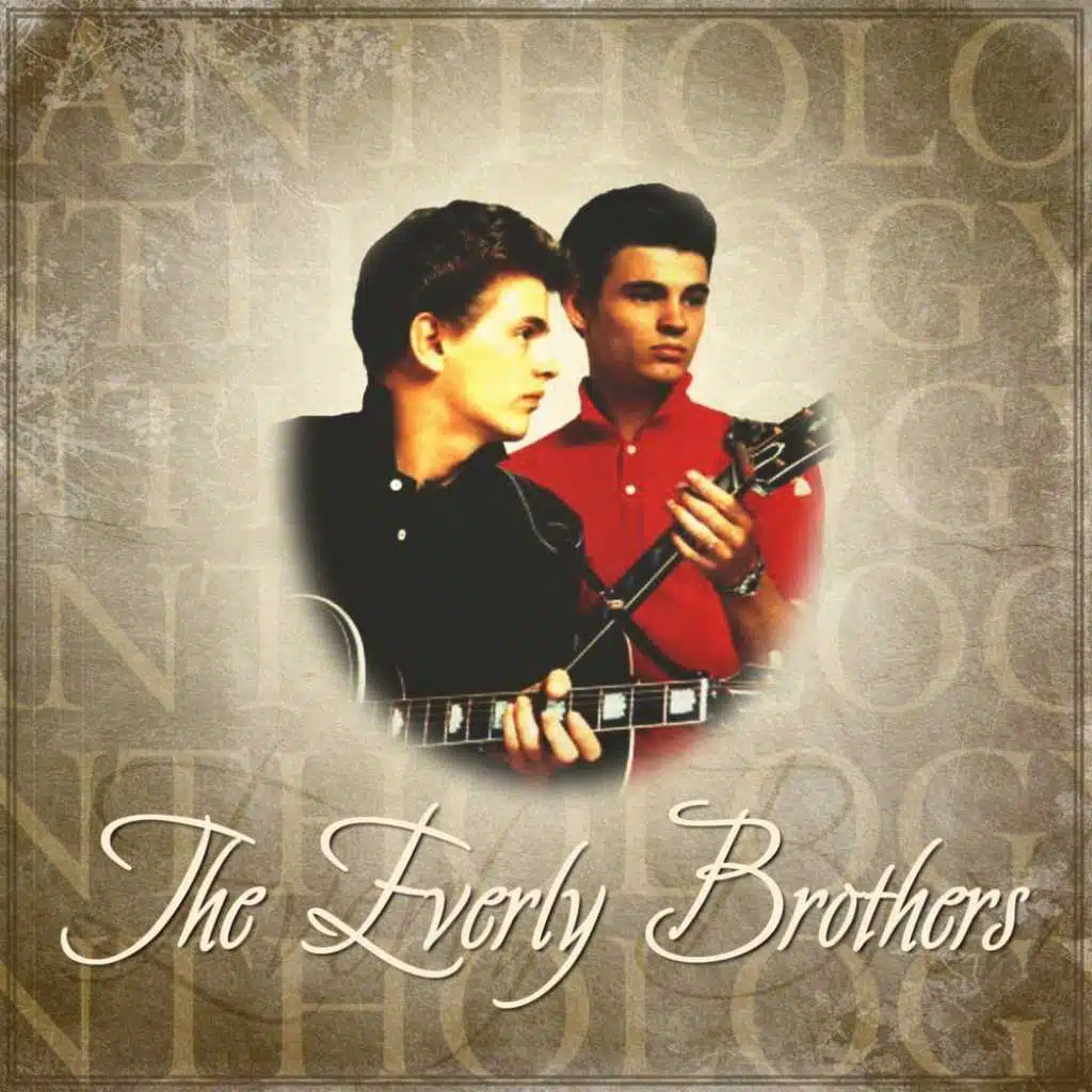 Anthology: The Everly Brothers