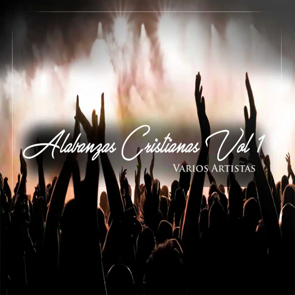 Alabanzas Cristianas Vol.1