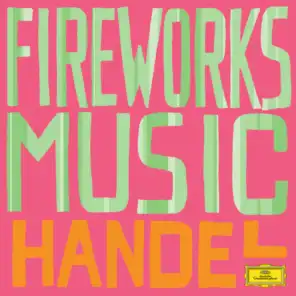 Handel: Fireworks