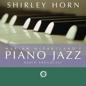 Marian McPartland's Piano Jazz with guest Shirley Horn