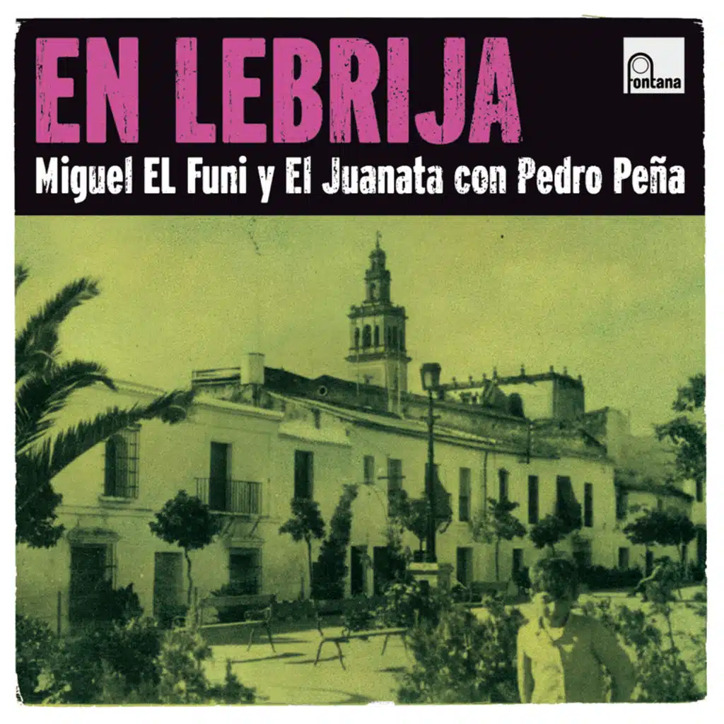 En Lebrija: "El Funi" Y "El Juanata" Con Pedro Peña