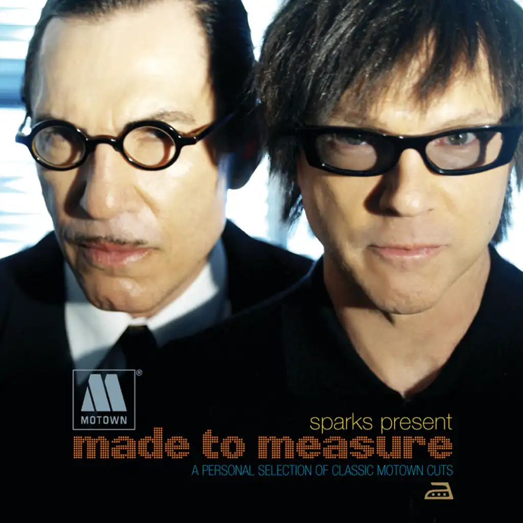 Sparks Present Motown Made To Measure - Album Version