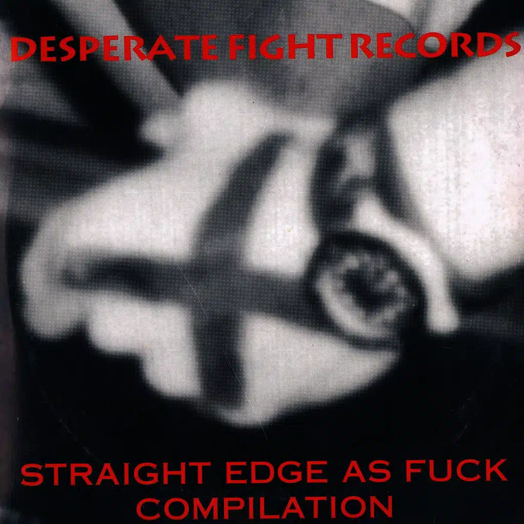 Straight Edge As Fuck I