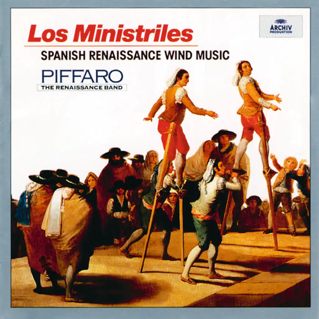LOS MINISTRILES: Spanish Renaissance Wind Music