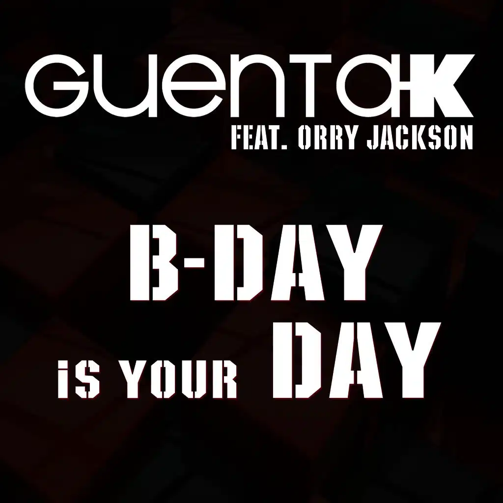 B-day Is Your Day (Selecta Remix Edit)
