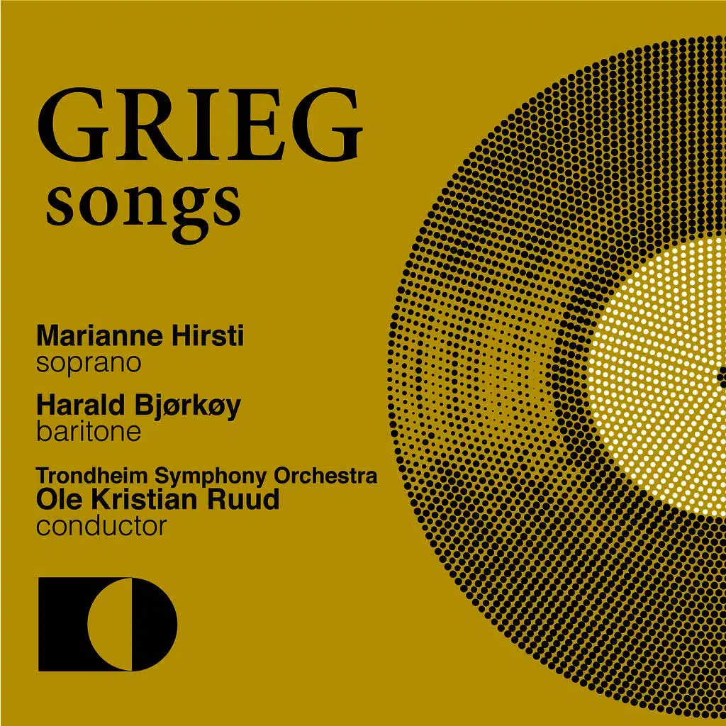 Edvard Grieg, SONGS WITH ORCHESTRA