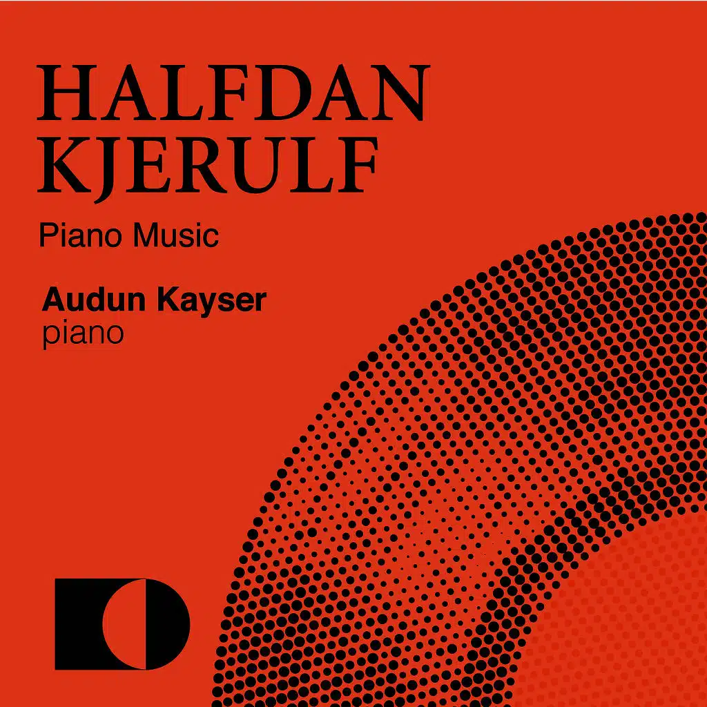 Halfdan Kjerulf: Piano Music