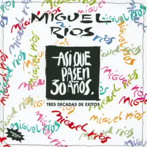 Asi Que Pasen 30 Años - From OST 'Dos chicas, locas, locas'